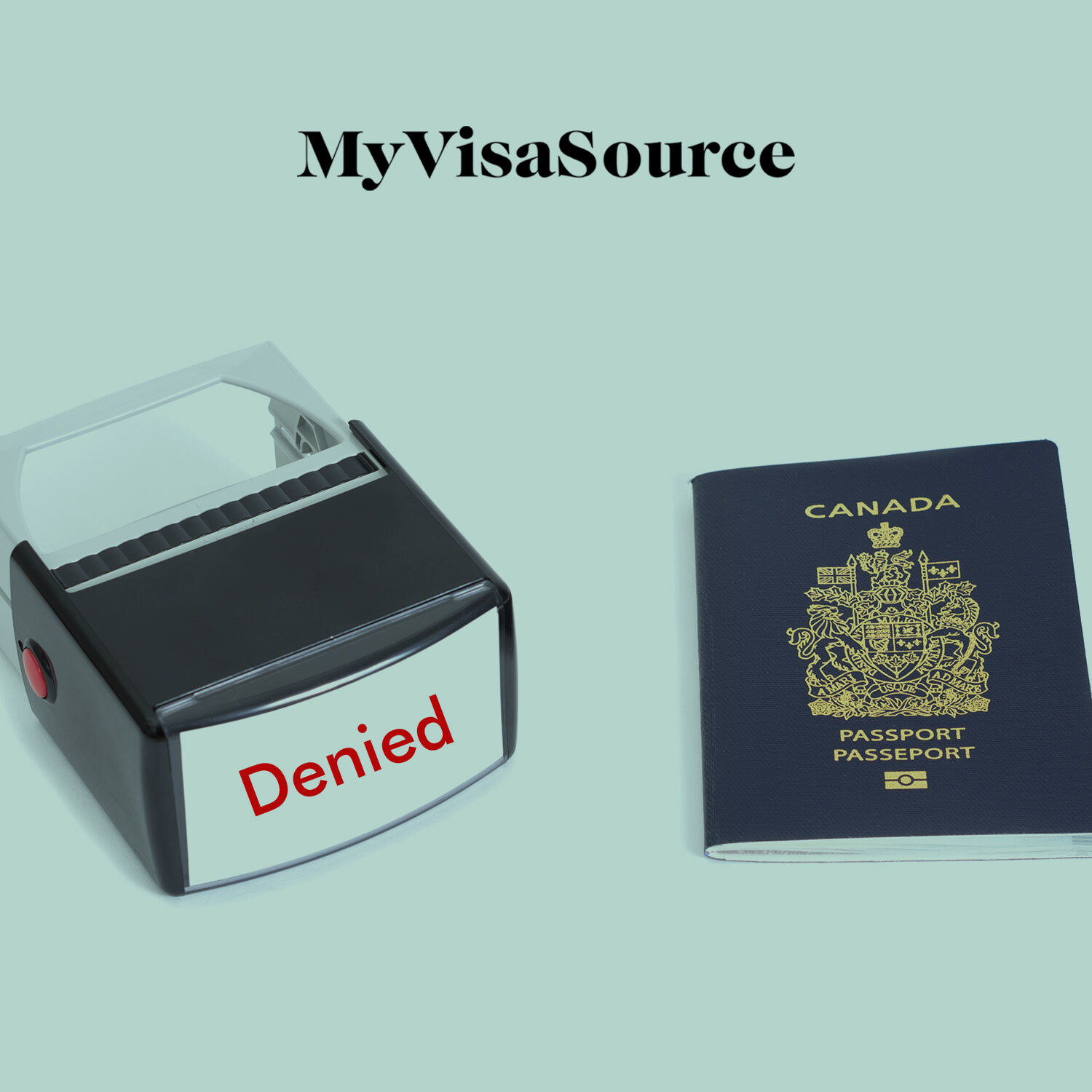 denied stamper beside a canadian passport my visa source