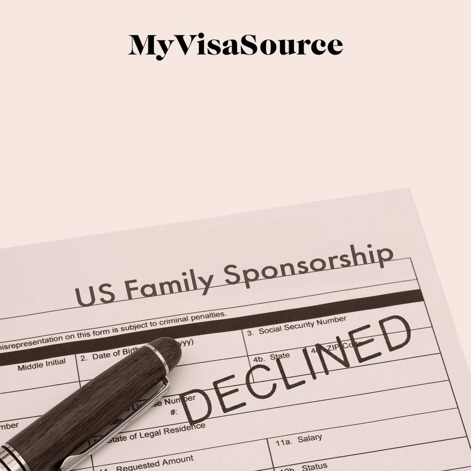 paperwork with us family sponsorship on top with declined on it also my visa source