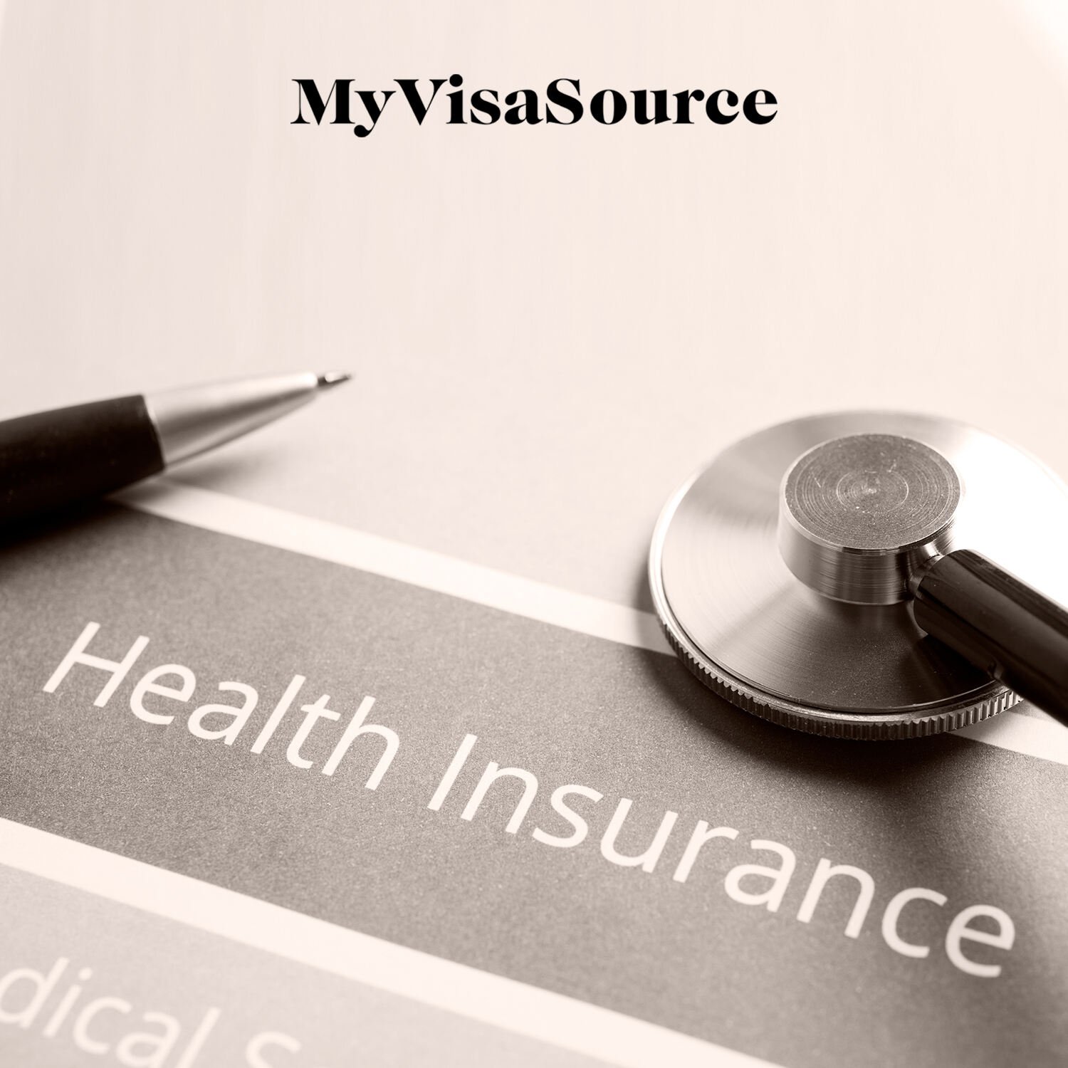 pen and stethoscope on paper that says health insurance my visa source